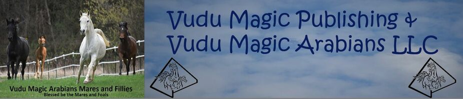Vudu Magic Publishing & Vudu Magic Arabians LLC